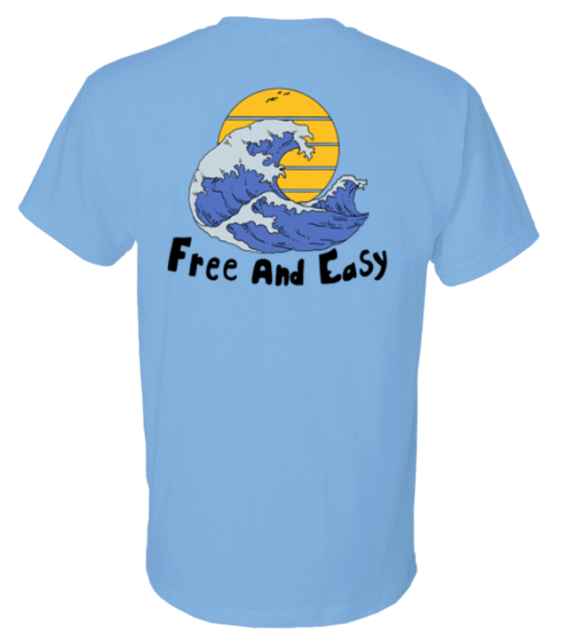 Free and Easy T-shirt